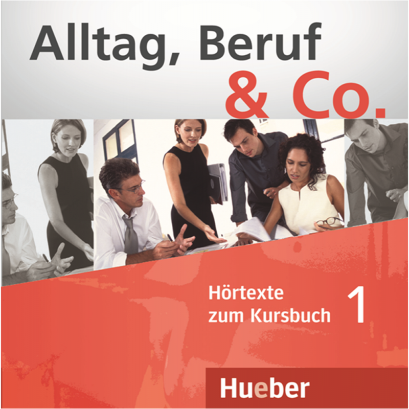 Alltag, Beruf & Co. 1 - CD zum KB