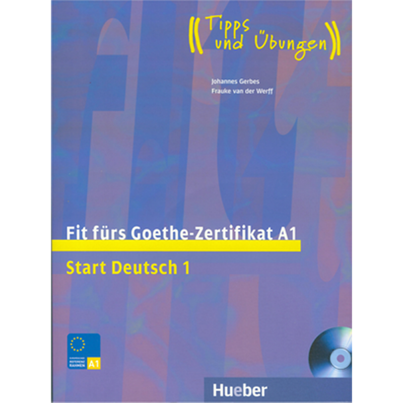 Fit fürs Goethe-Zertifikat A1 (Start Deutsch 1) -  Βuch mit CD