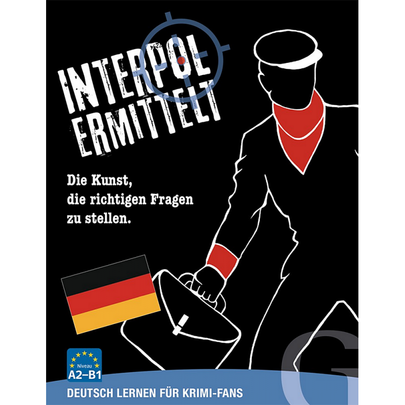 Interpol ermittelt - Deutsch lernen für Krimi-Fans