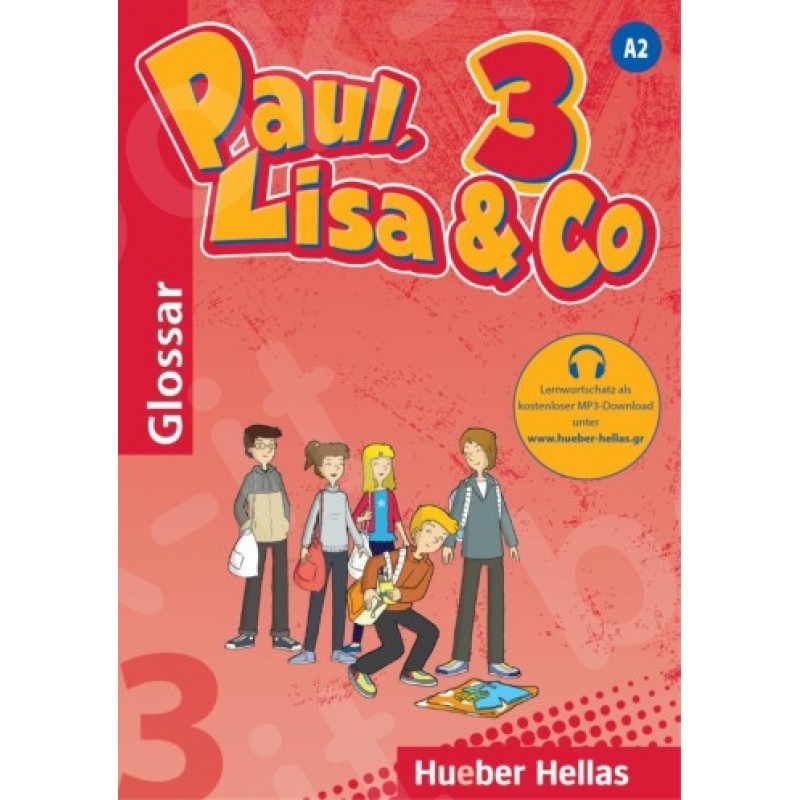 Paul, Lisa & Co 3 - Glossar